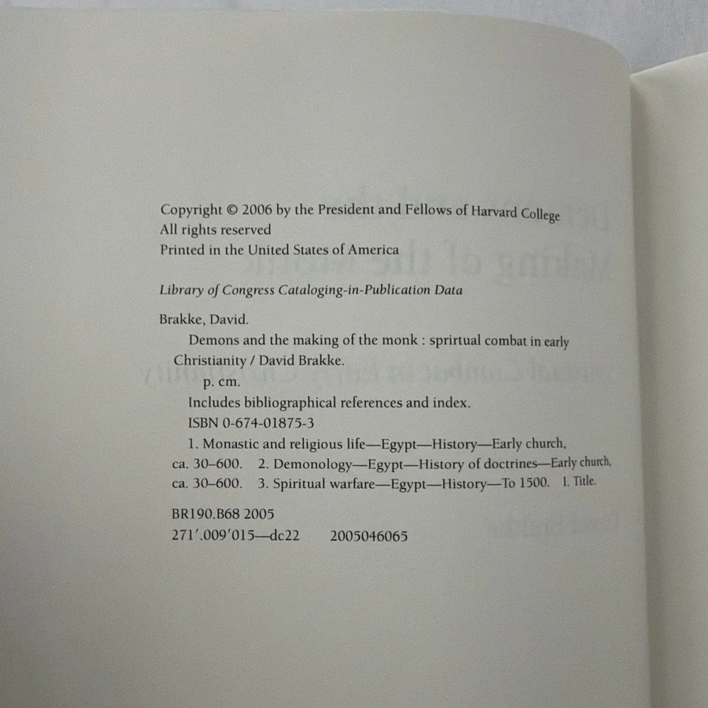 DEMONS AND THE MAKING OF THE MONK: SPIRITUAL COMBAT IN By David Brakke NM